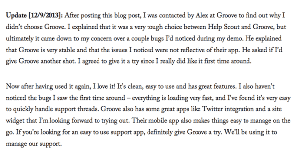 A customer who initially chose Help Scout writes why he gave Groove another shot.