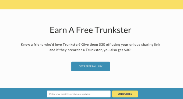 Trunkster Referral Program CTA on Homepage